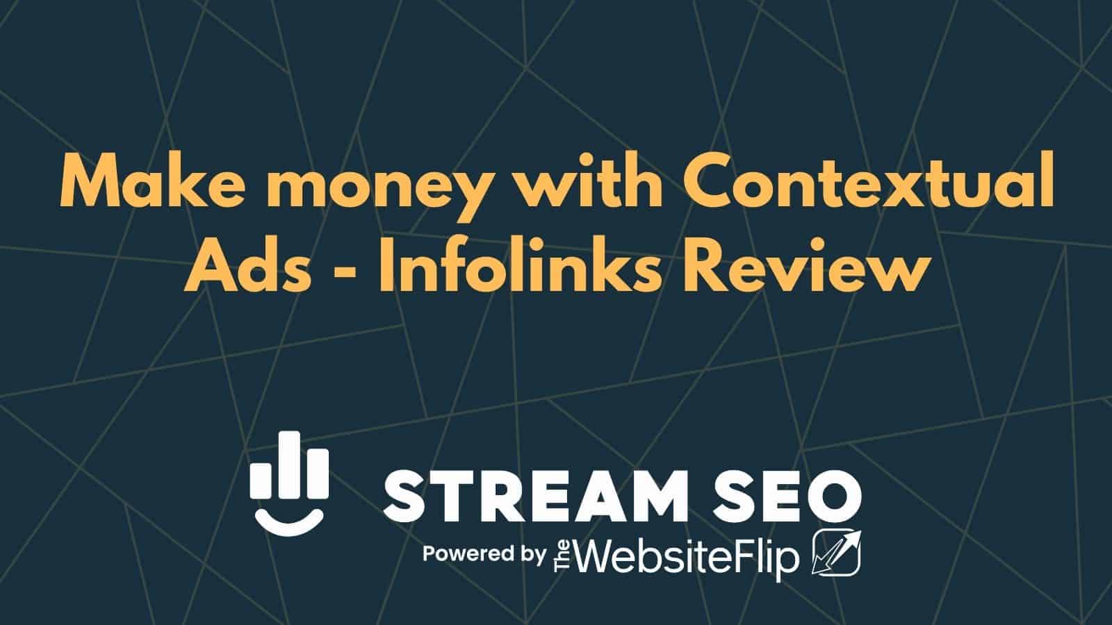Make money with Contextual Ads – Infolinks Review